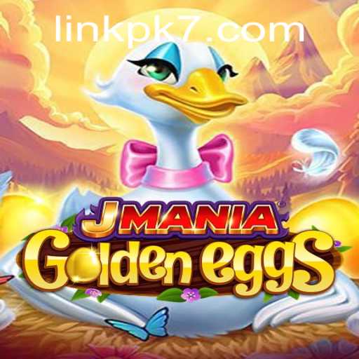 Exploring JManiaGoldenEggs: The Latest Gaming Phenomenon